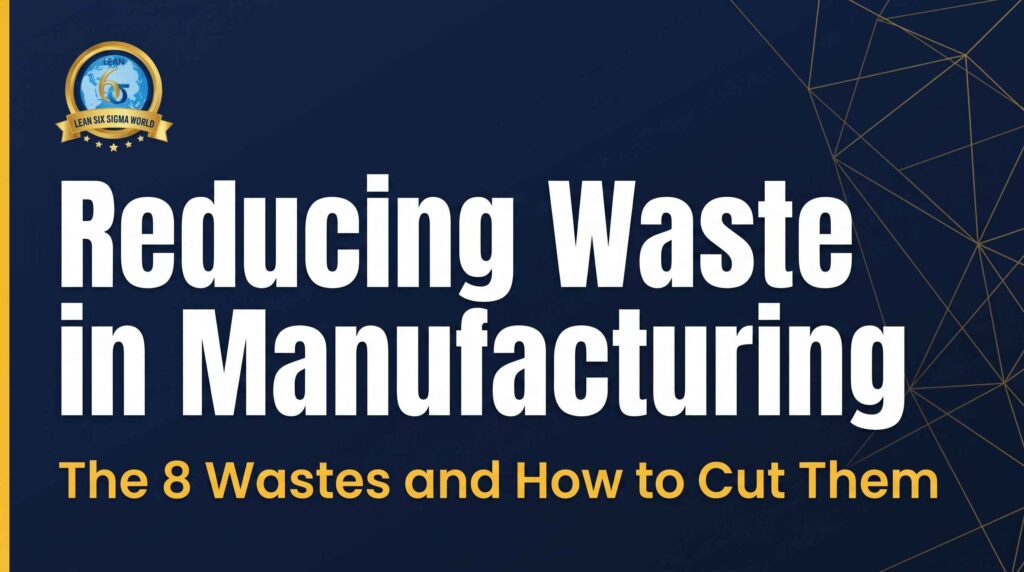 reducing waste in manufacturing