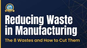 reducing waste in manufacturing